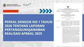 Perkal Dengok No 1 Tahun 2026 Tentang Laporan Pertanggungjawaban Realisasi APBKal 2025
